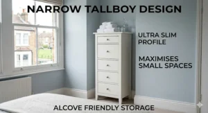 A narrow five-drawer tallboy chest of drawers designed with a slim profile to maximise storage in tight alcoves or small UK spare rooms.